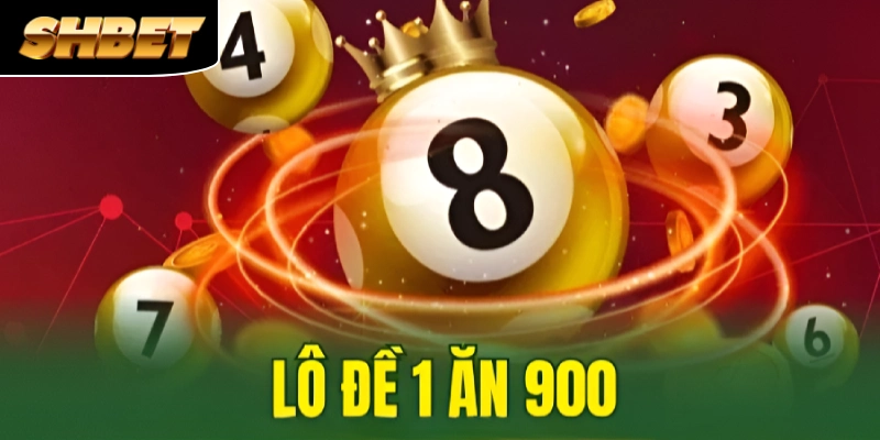 Lô đề SHBET có tỷ lệ thưởng cao 1 ăn 900 Lô đề SHBET có tỷ lệ thưởng cao 1 ăn 900